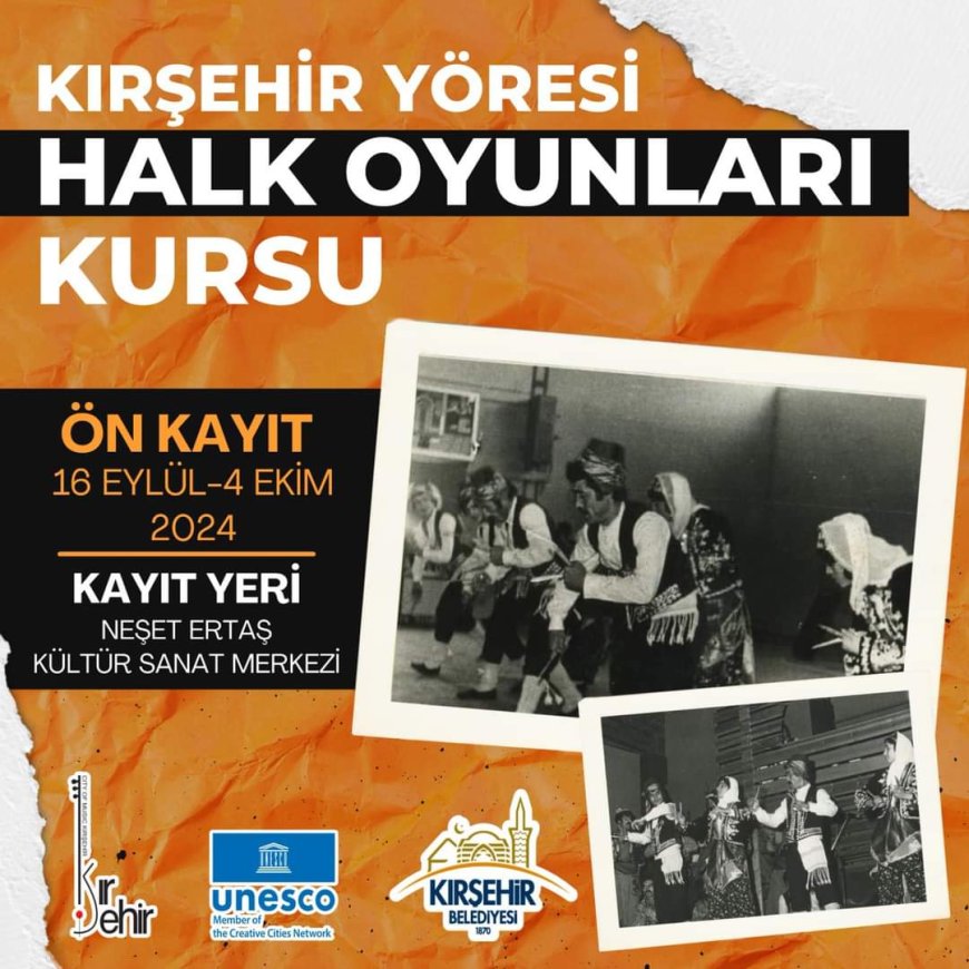 Kırşehir Yöresi Halk Oyunları Kursu Ön Kayıtları 16 Eylül'de Başlıyor.