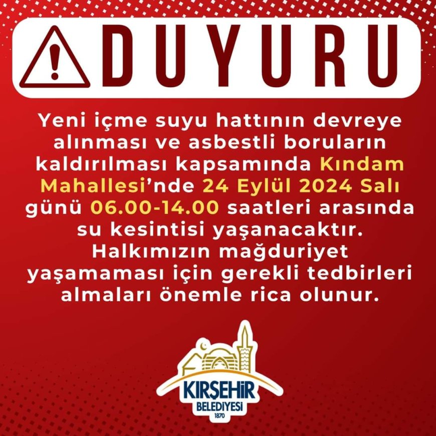 "DUYURU" Kındam Mahallesi'nde Su Kesintisi: Asbestli Borular Kaldırılıyor, Yeni İçme Suyu Hattı Devreye Alınıyor