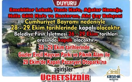 Kırşehir Belediyesi'nden Cumhuriyet Bayramı Duyurusu: Bazı Tesisler Kapalı, Ücretsiz Giriş İmkanları.