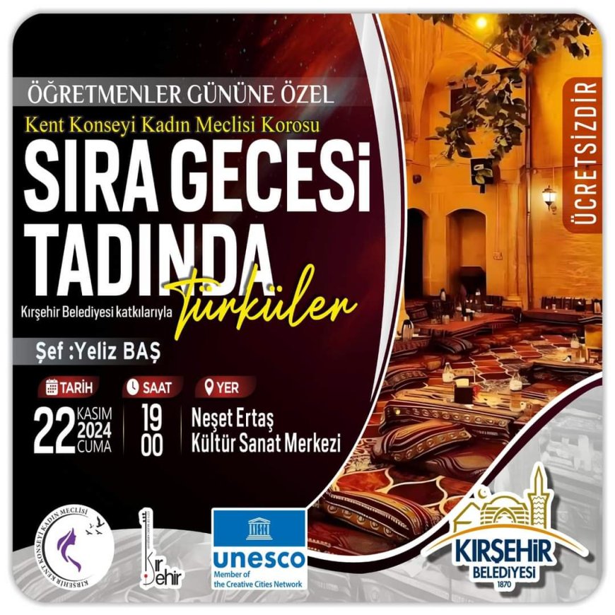 Kırşehir Belediyesi’nden Öğretmenler Günü’ne Özel Etkinlik: Sıra Gecesi Tadında Türküler