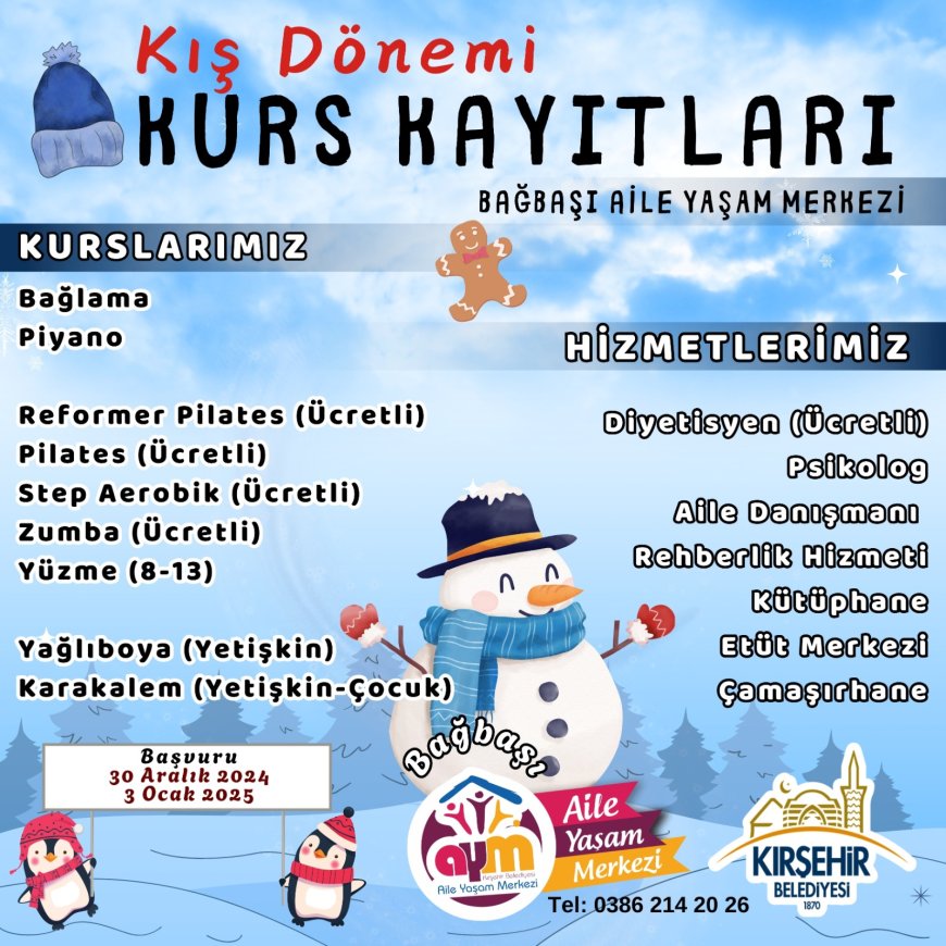 Kırşehir Belediyesi, Bağbaşı Aile Yaşam Merkezi Kış Dönemi Kurs Kayıtları 3 Ocak 2025'te Sona Eriyor.