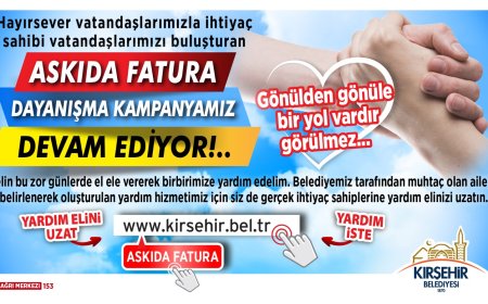 Kırşehir Belediyesi'nin"Askıda Fatura" Kampanyası Yeni Yılda da Sürekliliğini Koruyor:İhtiyaç Sahiplerine Destek, Dayanışma Gelişiyor.