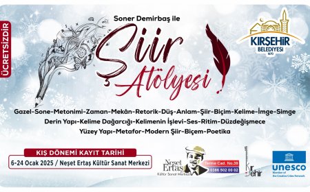 Kırşehir Belediyesi Şiir Atölyesi 2025 Kış Dönemi Kayıtları 6 Ocak’ta Başlıyor.