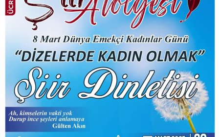 Kırşehir Belediyesi Şiir Atölyesi’nden Kadınlara Şiirsel Armağan:“Dizelerde Kadın Olmak” Dinletisiyle Sanata ve Edebiyata Saygı,Vefa.