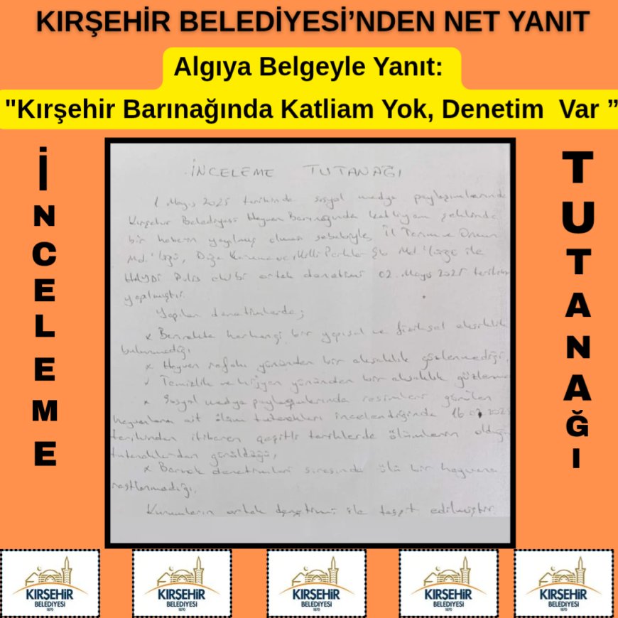 “Kırşehir Belediyesi'nden Algıya Belgeyle Net Yanıt:Kırşehir Barınağında Katliam Yok, Denetim Var”